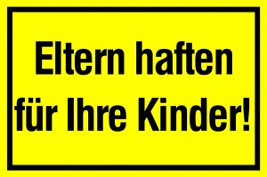 Eltern haften für Ihre Kinder